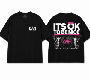 CAN Its Ok to be NICE Black Tee